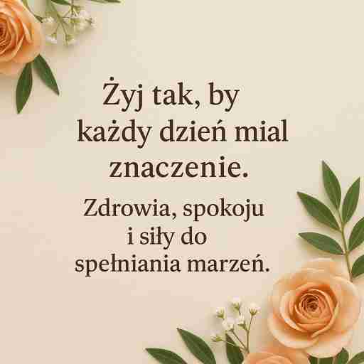 Krótkie, mądre życzenia urodzinowe